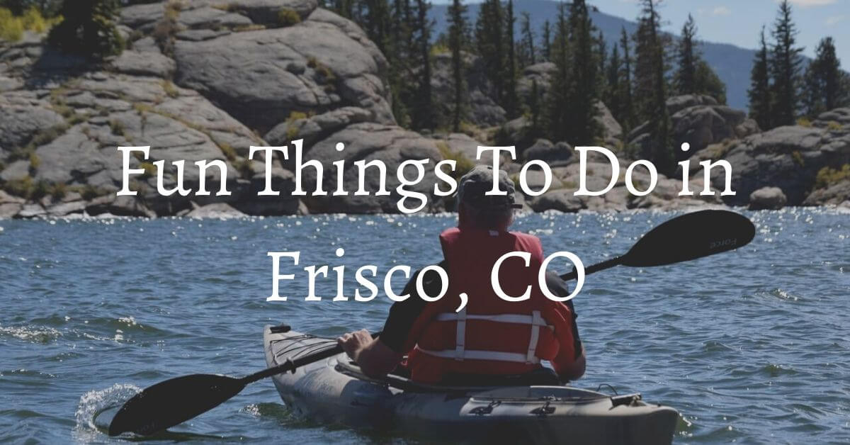 Frisco Adventure park and lake dillon