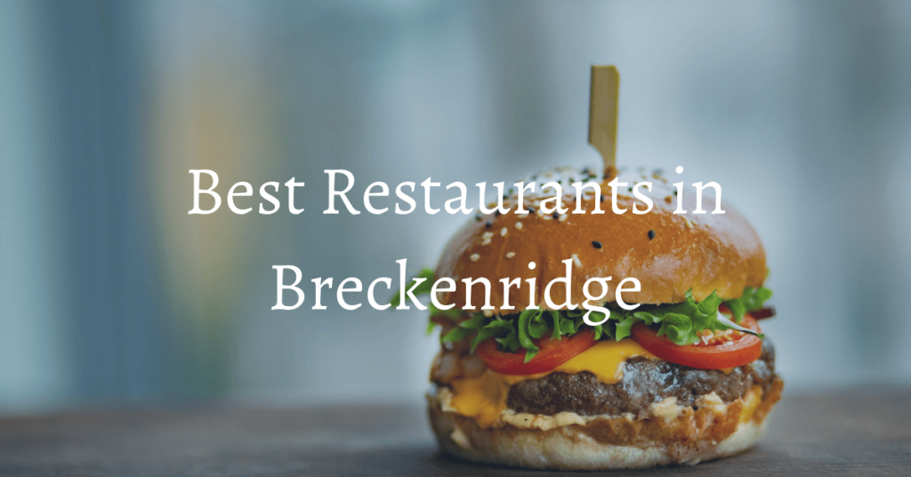 where to eat breckenridge