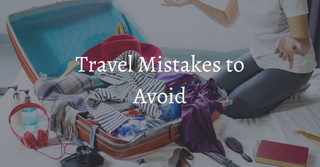 travel mistakes